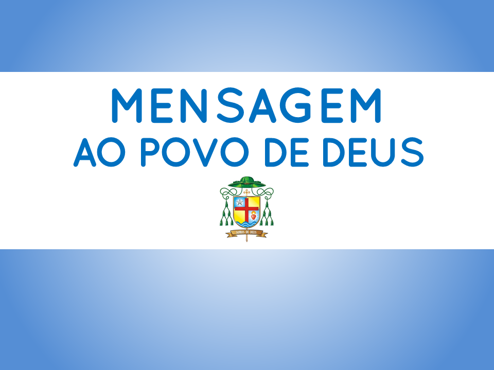 Mensagem ao Povo de Deus da Diocese de São José dos Campos