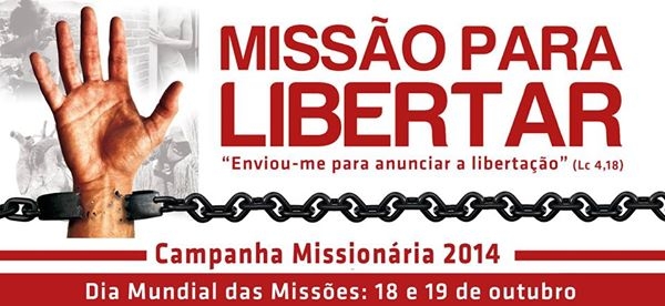 Campanha Missionária 2014 aborda "Missão para libertar"