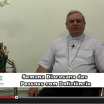 Semana Diocesana das Pessoas com Deficiência 2014