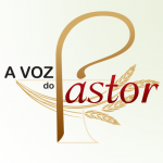 Voz do Pastor – 17 de novembro 2015