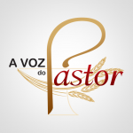 A Voz do Pastor – 9 de junho de 2016