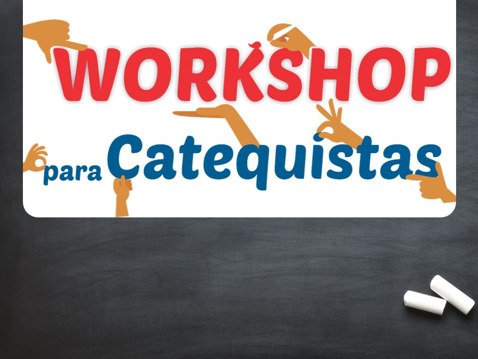 WorkShop para Catequistas