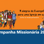 Campanha Missionária 2017 começa em outubro!