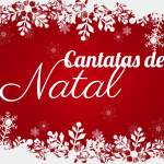 Cantatas de Natal – 2017