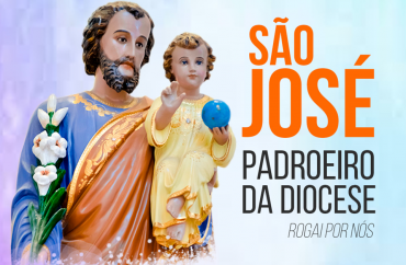 Solenidade de São José - Padroeiro da Diocese