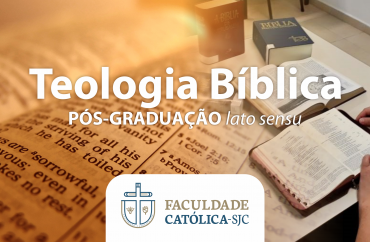 Pós-Graduação em Teologia Bíblica é o novo curso da Católica-SJC