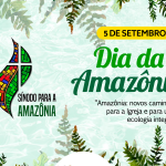 Sínodo Pan-Amazônico: o diálogo, a Igreja e o cuidado com a Casa Comum