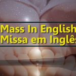 Missa em Inglês / English Mass