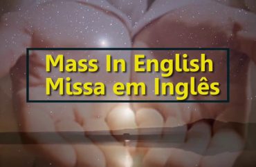 Missa em Inglês / English Mass