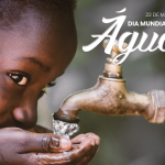 Dia Mundial da Água – a defesa da água é a defesa da vida