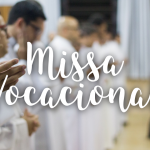 Missa Vocacional acontece no próximo domingo (23)