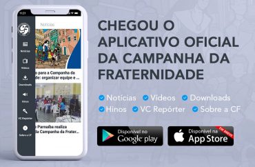 CNBB lança site e aplicativo para celular das Campanhas