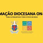 Formação Diocesana on-line para Catequistas