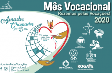 Mês Vocacional 2020: Convite para todos rezarem juntos pelas vocações