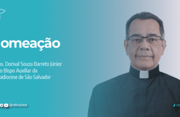 Papa Francisco nomeou o padre Dorival Souza Barreto como bispo auxiliar da Sé Primacial do Brasil