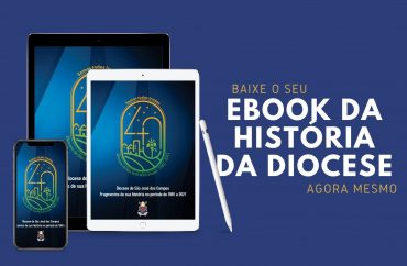 Baixe o Ebook da História de nossa Diocese