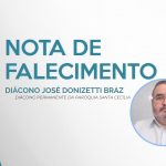 Nota de Falecimento – Diácono José Donizetti Braz