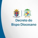 Decreto de Uso de Ordens e Nomeação – Diác. Fraciélio dos Santos Dias