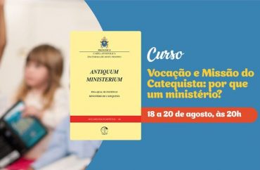 Edições CNBB oferece curso gratuito “Vocação e Missão do Catequista: Por que um ministério?”