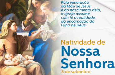 Natividade de Nossa Senhora, 8 de setembro