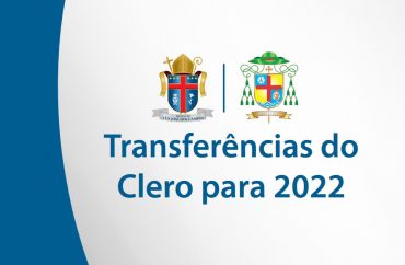 Transferências do clero - Abril 2022
