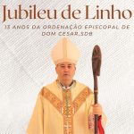 Dom Cesar Teixeira celebra o Jubileu de Linho de sua Ordenação Episcopal