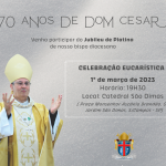 70 anos de vida de Dom Cesar