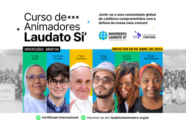 Movimento Laudato Si' lança curso on-line gratuito para formação de animadores