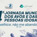 Pastoral da Pessoa Idosa convida para 4ª Jornada Mundial dos Avós e das pessoas idosas