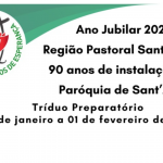 Jubileu da Região de Sant'Ana e 90 anos de instalação da Paróquia de Sant'Ana