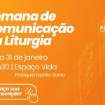 Semana de Comunicação na Liturgia