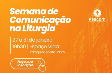 Semana de Comunicação na Liturgia