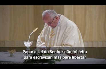 Papa: a Lei do Senhor não foi feita para escravizar, mas para libertar