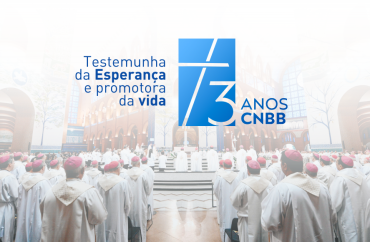 Nos 73 anos da CNBB, bispos destacam sinais e iniciativas que testemunham a esperança e promovem a vida