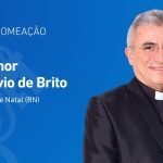 Papa Leão XIV nomeia bispo auxiliar para a arquidiocese de Natal (RN)