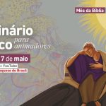 Acompanhe o Seminário para animadores do Mês da Bíblia 2026.