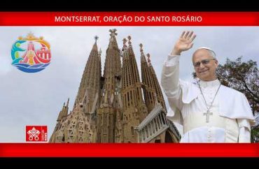 Leão XIV reza o terço em Montserrat: que o ódio dê lugar à esperança e à paz