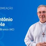 Papa nomeia dom Antônio Fontinele bispo da Diocese de Rio Branco