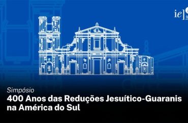 USP promove simpósio sobre os 400 anos das reduções jesuítico-guaranis