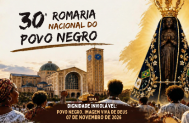 Pastoral Afro-Brasileira convoca Comunidades Negras para Romaria ao Santuário de Nossa Senhora Aparecida
